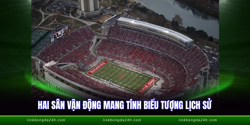 Top Sân Vận Động Lớn Nhất Thế Giới - Cập Nhật 2026 4 Hai sân vận động mang tính biểu tượng lịch sử