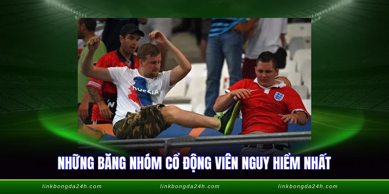 Hooligan Là Gì - Nỗi Ám Ảnh Bạo Lực Sân Cỏ Trước Đây 2 Những băng nhóm cổ động viên nguy hiểm nhất