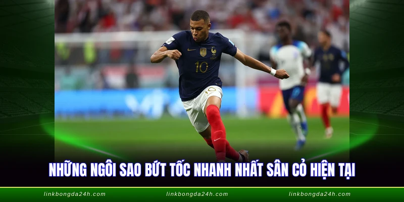Cầu Thủ Chạy Nhanh Nhất Thế Giới - Top Kỷ Lục Tốc Độ 2026 1 Những ngôi sao bứt tốc nhanh nhất sân cỏ hiện tại