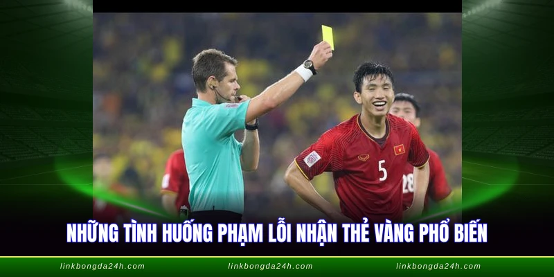 Thẻ Phạt Bóng Đá - Quy Định FIFA Và Mức Phạt VFF 2 Những tình huống phạm lỗi nhận thẻ vàng phổ biến